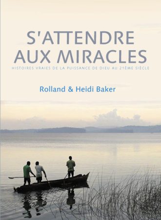 Rolland et Heidi Baker 